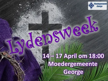 Lydingsweek Moedergemeente George 14-17 April 18:00