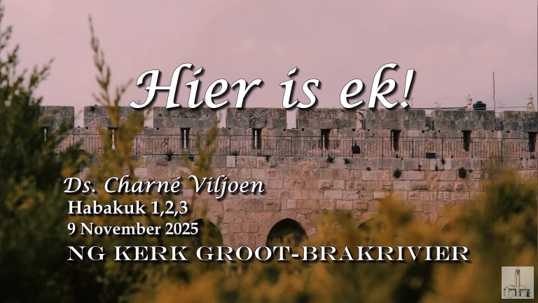 2025-11-09 Charne Hier is ek! NG Kerk Groot-Brakrivier