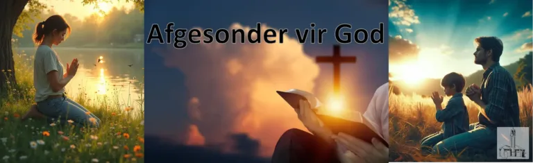 Stof tot nadenke: Afgesonder vir God