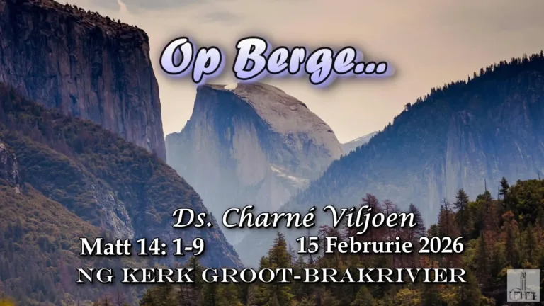 2026-02-15 Charne Op berge-f000362 NG Kerk Groot-Brakrivier