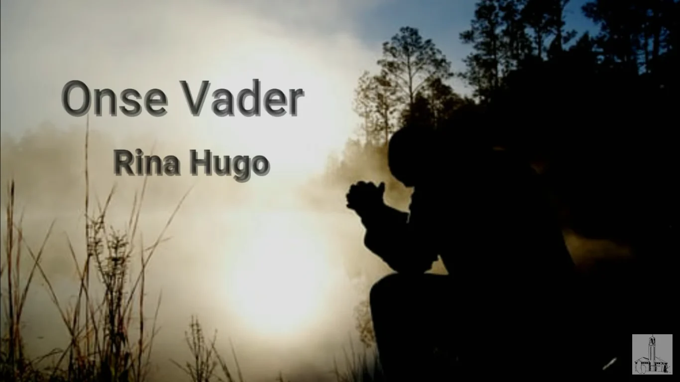 Onse Vader - Rina Hugo NG Kerk Groot-Brakrivier