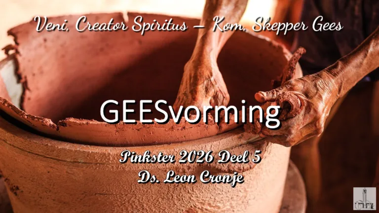2026-05-21 Pinkster Donderdag GEESvorming Leon Cronje NG Kerk Groot-Brakrivier