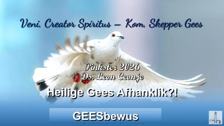 Pinkster 2026 Geesbewus - Ds. Leon Conje NG Kerk Groot-Brakrivier