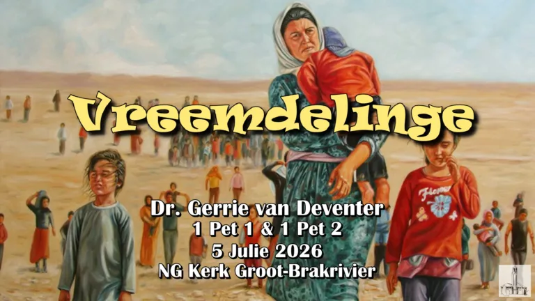 2026-07-02 Vreemdelinge Gerrie v Deventer NG Kerk Groot-Brakrivier
