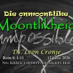 2026-07-12 Leon Die onmoontlike moontlikheid-