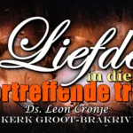 2026-07-26 Leon Liefde in die oortreffende trap NG Kerk Groot-Brakrivier