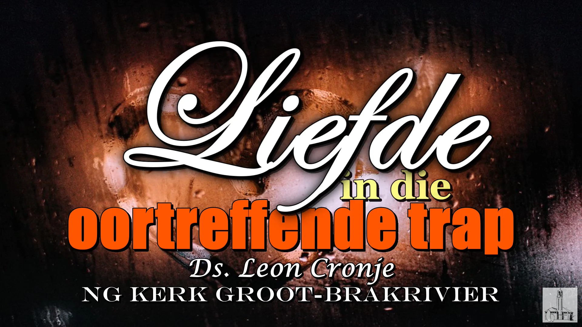 2026-07-26 Leon Liefde in die oortreffende trap NG Kerk Groot-Brakrivier