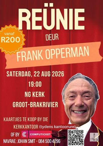 Frank Opperman Reunie 22 Aug 2026 NG Kerk Groot-Brakrivier