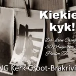 2026-08-30 Ds. Leon Cronje Kiekies Kyk Ps 77 NG Kerk Groot-Brakrivier