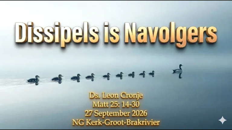 2026-09-27 Dissipels is navolgers Leon-NG Kerk Groot-Brakrivier