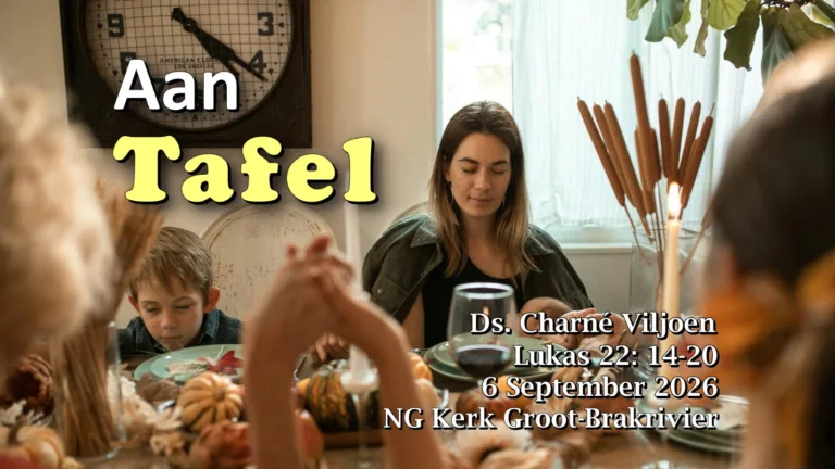 Aan Tafel 2026-09-06 Ds Charné Viljoen